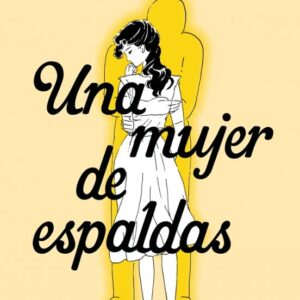 Una mujer de espaldas