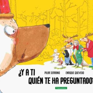¿Y a tí quién te ha preguntado?